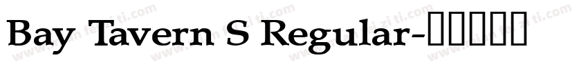 Bay Tavern S Regular字体转换